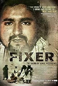 The Fixer - the taking of Ajmal Naqshbandi, film poster