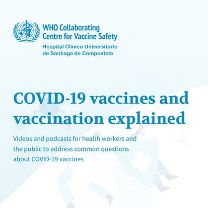 COVID-19 vaccines and vaccination explained podcasts