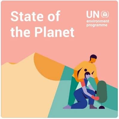 State of the Planet: UNEP podcasts