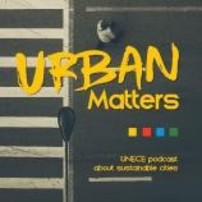 UNECE Urban Matters podcasts